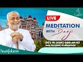 Live Meditation With Daaji | 15 Oct 2024 | 9.00 AM | Mysore | Karnataka | Daaji | Heartfulness