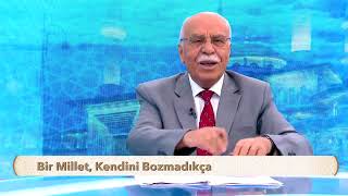 Bir Millet, Kendini Bozmadıkça( OSMAN ÜNLÜ HOCA )