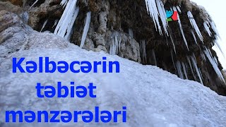 Kəlbəcər - Əsrik kəndinin təbiət gözəllikləri/ Природа Кельбаджара/The nature of Kalbajar