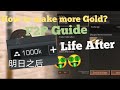 LIFE AFTER 明日之后-how to make more gold using F2P GUIDE