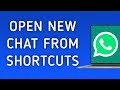 How To Open New Chat From Shortcuts On WhatsApp App On PC (New Update)