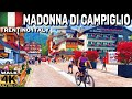 MADONNA DI CAMPIGLIO ITALY , THE PEARL OF THE DOLOMITES WALKING TOUR. 4K 60FPS