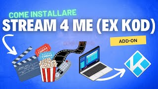 Come installare Stream 4 Me (S4Me) ex Kodi On Demand senza errori