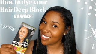 How To Dye Your Hair Deep Dark Black | Garnier  *Nutrisse* Product #Nutrisse #blackdye #howto