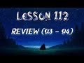 Lesson 112 | Daily Guided Meditations | A Course In Miracles Workbook for Students