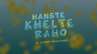 Haste Khelte Raho By Sandeep Maheshwari