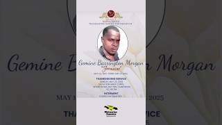 Gemine B Morgan | Funeral Announcement #obituaries #Ja #Jm #Jam #Jamaical #ObituariesJM