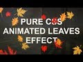 Pure CSS Leaves Animation Effects - Latest Html and CSS Animation Effect Tutorial
