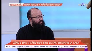 Părintele Visarion, despre sfințirea casei. Când e bine și când nu e bine să faci sfeștanie l