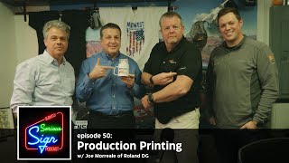 Production Printing | Video Version | Slightly Serious Sign Podcast