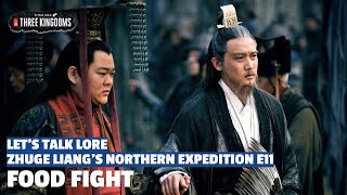 Food Fight | Zhuge Liang's Northern Expedition Let's Talk Lore E11