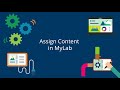 Assign Content in MyLab