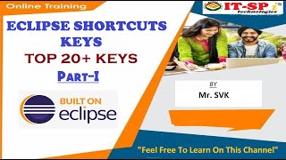 #Eclipse Shortcut top 20+ keys with Practical using Eclipse 2021 IDE Part -1 by Mr. SVK