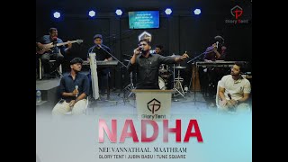 NADHA | JUBIN BABU |GLORY TENT LIVE WORSHIP