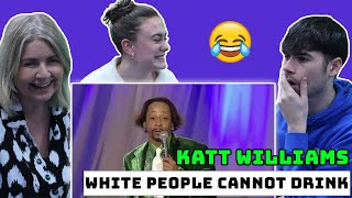 BRITISH FAMILY REACTS To Katt Williams FOR THE FIRST TIME! | White People Cannot Drink!
