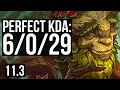 IVERN vs RENGAR (JUNGLE) | 6/0/29, Rank 3 Ivern, 300+ games, Dominating | KR Grandmaster | v11.3