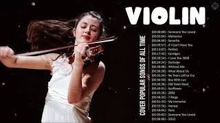 Top Romantic Violin Covers of Popular Songs 2020 - Best Instrumental Violin Covers All Time
