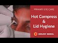 Hot Compress & Eyelid Hygiene for Blepharitis - WHO Primary Eye Care