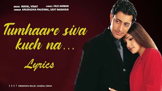 Tumhare Siva Full Song with Lyrics | Tum Bin | Sandali Sinha, Priyanshu Chatterjee