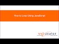 How to Loop Using JavaScript