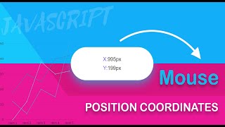 Get Mouse Position With JavaScript | Mouse Position Coordinates (Simple free JavaScript Project)