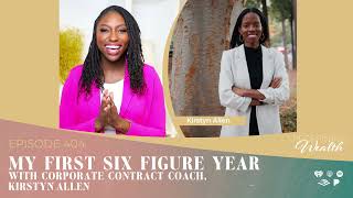 My First Six Figure Year with Corporate Contract Coach, Kirstyn Allen