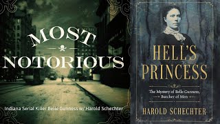 Indiana Serial Killer Belle Gunness w/ Harold Schechter - A True Crime History Podcast