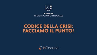 “Codice della crisi”: facciamo il punto! / Webinar - registrazione integrale