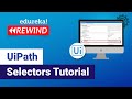 UiPath Selectors Tutorial | How UiPath Identifies Objects | UiPath Tutorial  | Edureka Rewind - 5