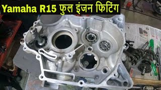 Yamaha R15 Full Engine Rebuild, R15 Full Engine Fitting
