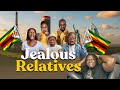 Why Your Relatives Don't Want You to Succeed 🇿🇼 - Real Talk.