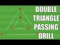 Double Triangle Passing Drill | Football/Soccer