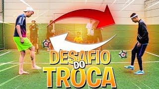 DESAFIO DO TROCA!! *VAI CONFIAR NA SUA DUPLA?