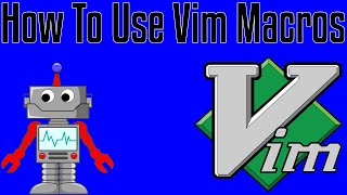 Vim Tutorial Part 6 - How to Use Macros