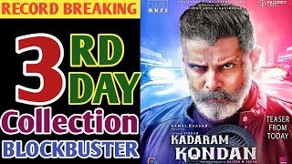 KADARAM KONDAN 3rd Day Box Office Collection | Vikram | KADARAM KONDAN 3rd day collection |