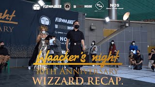 RECAP -WIZZARD- WAACKER'S NIGHT 10TH ANNIVERSARY