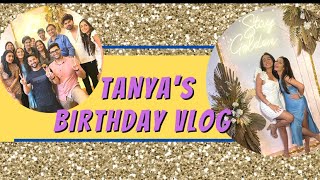 Tanya's Birthday Vlog 2022 |  SSK-2 | Sharma Sisters | Tanya Sharma | Krittika M Sharma