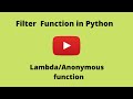 filter() function in python|How we can use the filter() along with lambda|let's learn coding with me