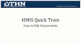HMIS Quick Train: How to Edit Assessments (Updated)