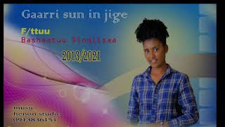 Gaarri sun in jige @ Bashaatuu Dinqiisa 2021