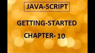 JAVA SCRIPT : GETTING STARTED | CHAPTER:10=SCOPE AND HOISTING