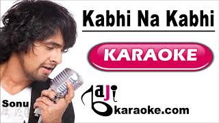 Kabhi Na Kabhi | Video Karaoke Lyrics | Yaad, Sonu Nigam, Baji Karaoke