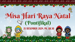 MISA HARI RAYA NATAL POTIFIKAL - RABU, 25 DESEMBER 2024, PK 08:30 WIB