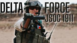 The MOST Affordable DELTA FORCE 1911, MAC SDS TISAS 1911 JSOC