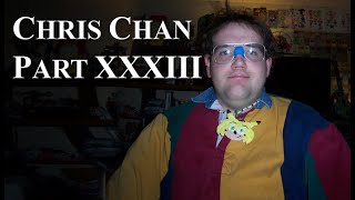 Chris Chan: A Comprehensive History - Part 33