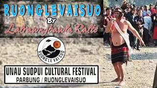 Ruonglevaisuo hla - Lalrawngbawla ralte | Unau suopui cultural festival 2023