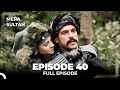 Mera Sultan - Episode 40 (Urdu Dubbed)
