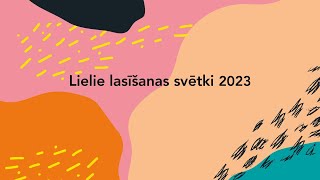 Lielie lasīšanas svētki 2023: 1. vieta Vecāku žūrijā - Tara Vestovera \