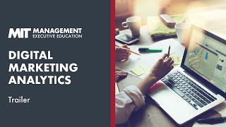 MIT Sloan Digital Marketing Analytics Online Short Course | Trailer