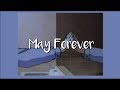 May Forever - Ysabelle Cuevas  (Lyrics)